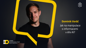 MM#7: Jak na manipulace s informacemi v éře AI s Dominikem Voráčem